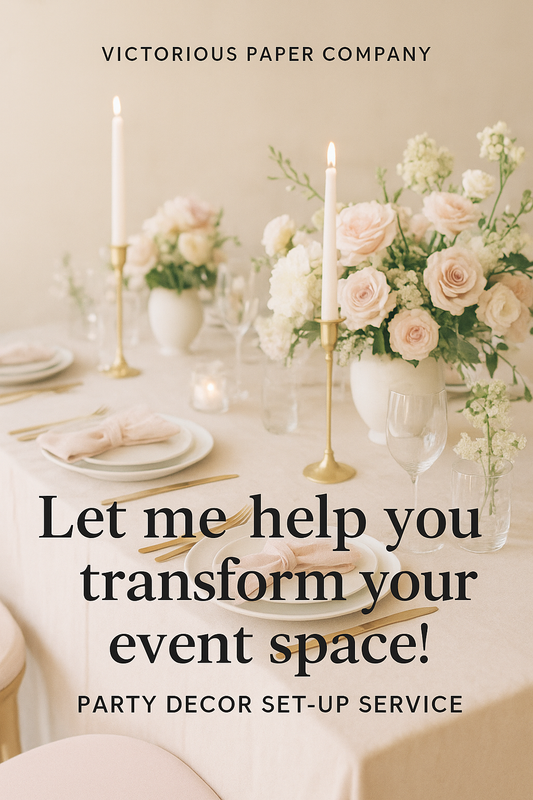 Party Decor Set-Up Assistance